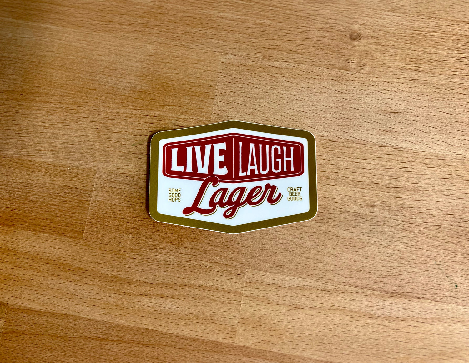 Live. Laugh. Lager 2.0 Sticker by Some Good Hops